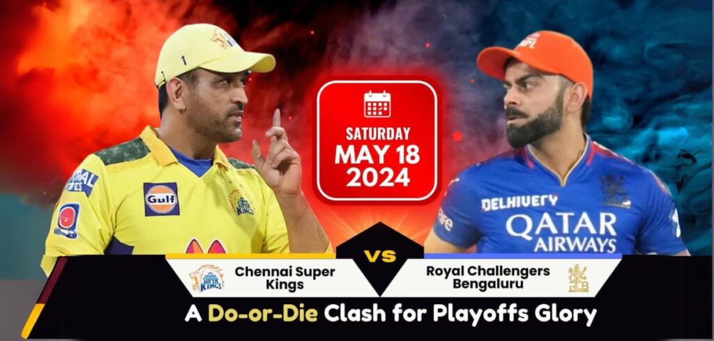 RCB vs CSK Battle for Final Playoff