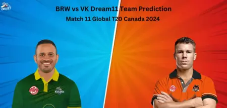 BRW vs VK Dream11 Team Prediction