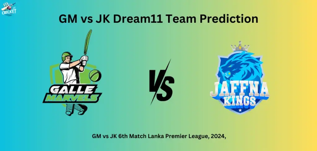 GM vs JK Dream11 Team Prediction