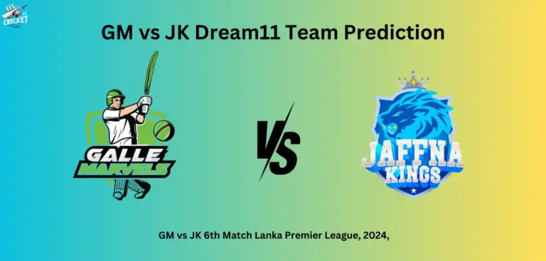 GM vs JK Dream11 Team Prediction