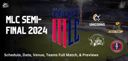 MLC Semi Final 2024