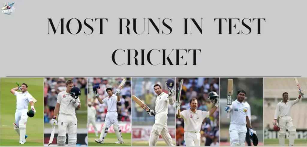 Most Runs in Test Cricket