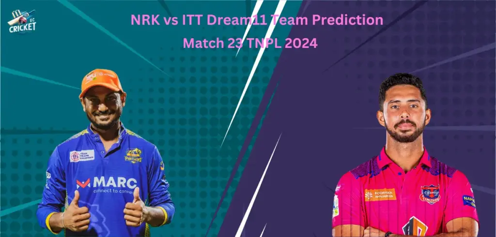 NRK vs ITT Dream11 Team Prediction