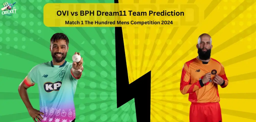 OVI vs BPH Dream11 Prediction