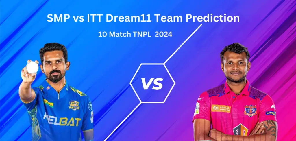 SMP vs ITT Dream11 Team Prediction