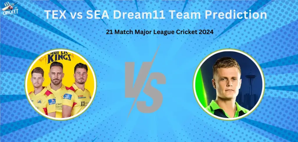 TEX vs SEA Dream11 Team Prediction