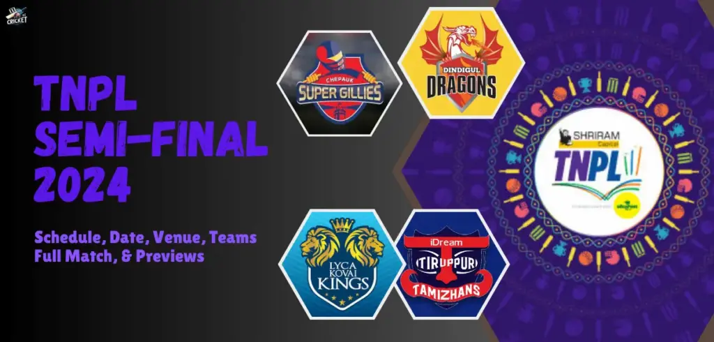 TNPL Semi Final 2024