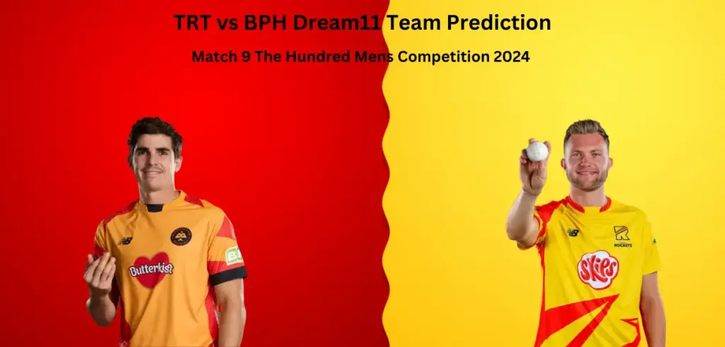 TRT vs BPH Dream11 Team Prediction