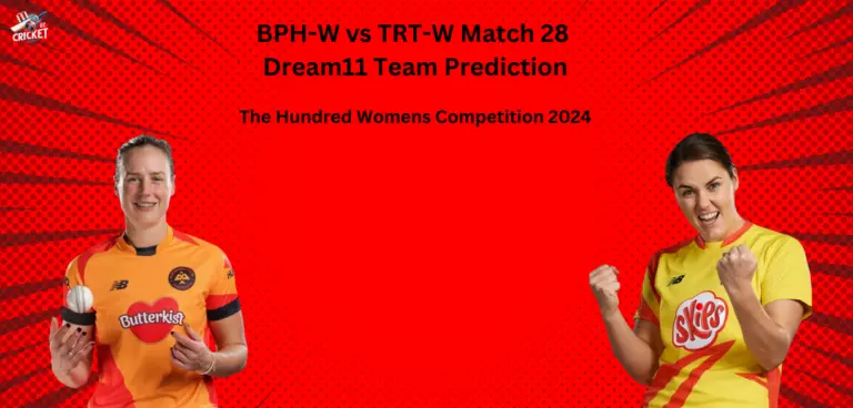 BPH-W-vs-TRT-W-Dream11 Team