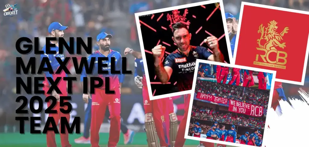 Glenn Maxwell Next IPL 2025 team