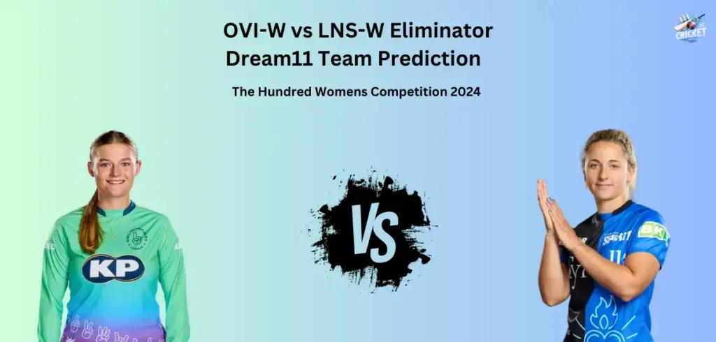 OVI-W vs LNS-W Dream11 Team Prediction