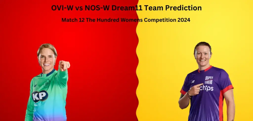 OVI-W vs NOS-W Dream11 Team Prediction