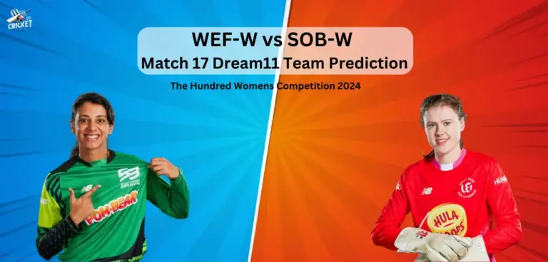 WEF-W vs SOB-W Dream11 Team Prediction