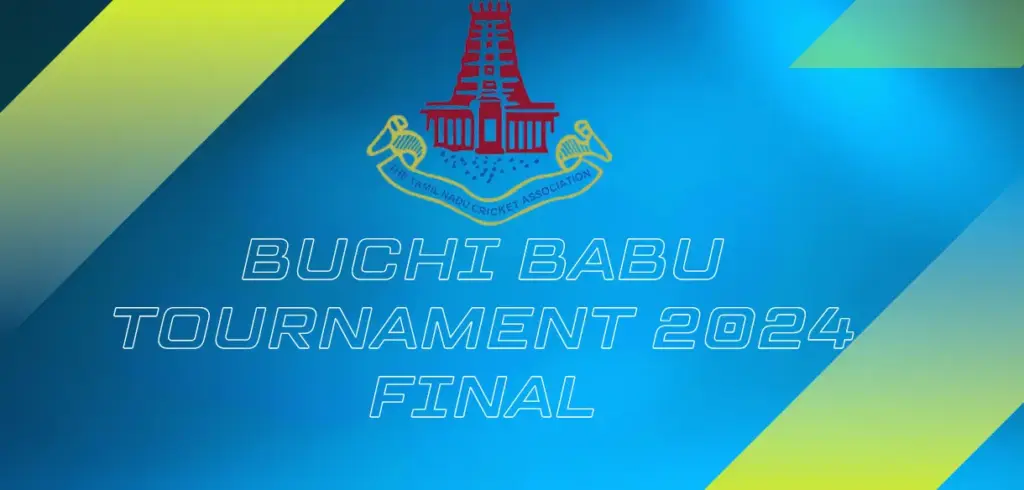 Buchi Babu Tournament 2024 Final