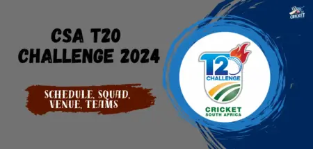 CSA T20 Challenge 2024