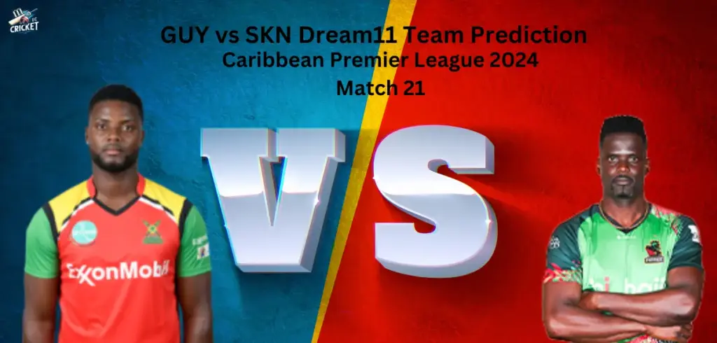 GUY vs SKN Dream11 Team Prediction