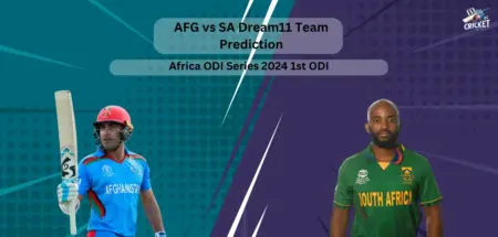 AFG vs SA Dream11 Team Prediction