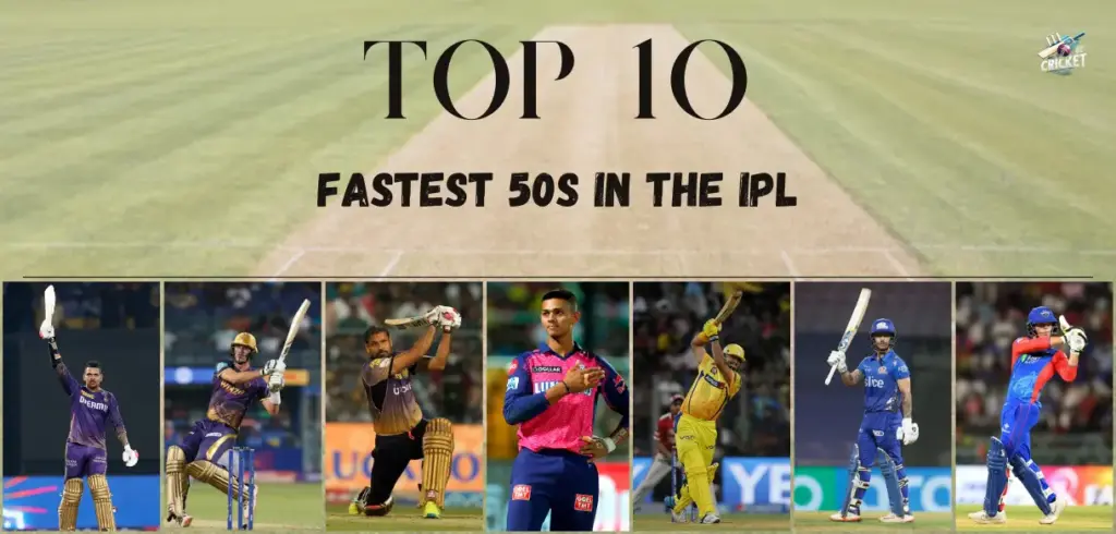 Top 10 Fastest 50s in the IPL