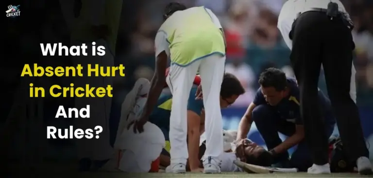 Absent Hurt in Cricket Rules