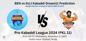 BEN vs GUJ Dream11 Prediction