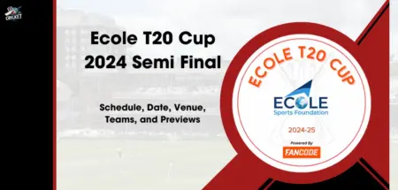 Ecole T20 Cup 2024 Semi Final