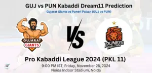 GUJ vs PUN Dream11 Prediction