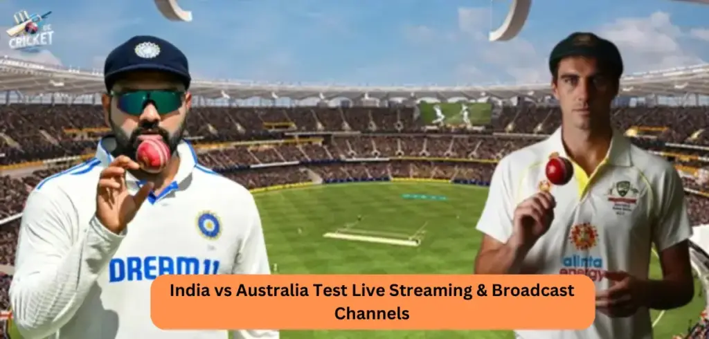 Where to Watch India vs Australia Test