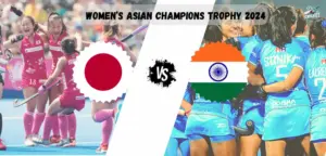 Japan vs India Women’s Asian Champions Trophy 2024