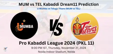 MUM vs TEL Kabaddi Dream11 Prediction