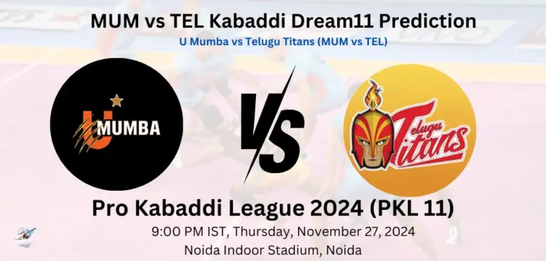 MUM vs TEL Kabaddi Dream11 Prediction