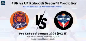 PUN vs UP Kabaddi Dream11 Prediction