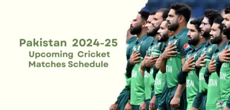 Pakistan Cricket Matches Schedule