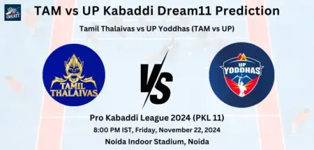 TAM vs UP Kabaddi Dream11 Prediction