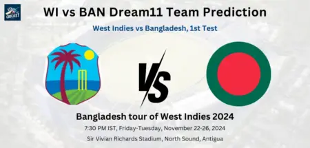 WI vs BAN Dream11 Team Prediction