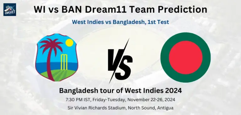 WI vs BAN Dream11 Team Prediction