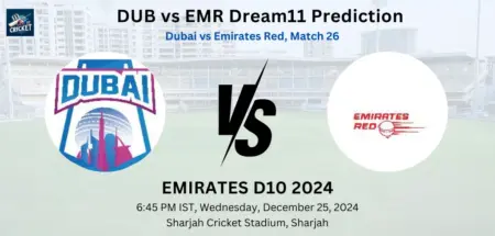 DUB vs EMR Dream11 Team Prediction