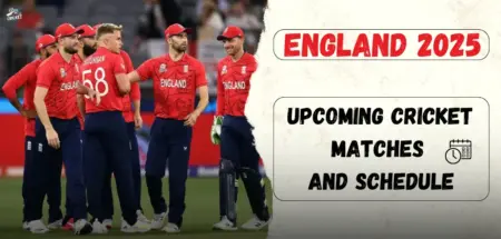 Upcoming England Cricket Matches 2025-26