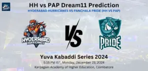 HH vs PAP Dream11 Prediction