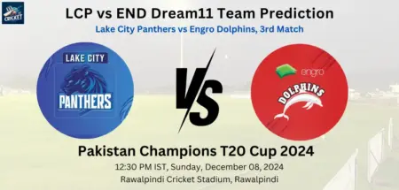 LCP vs END Dream11 Team Prediction