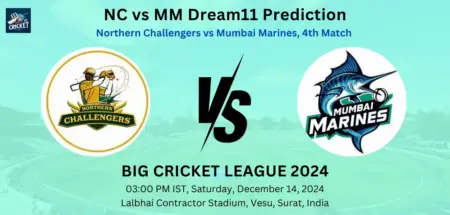 NC vs MM Dream11 Prediction