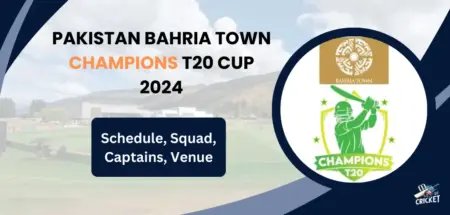 Pakistan Bahria Town Champions T20 Cup 2024