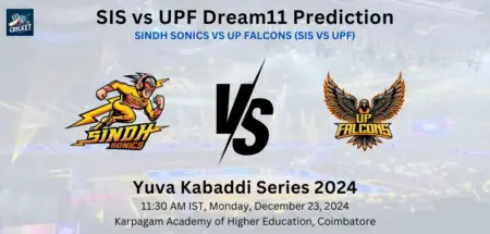 SIS vs UPF Dream11 Prediction