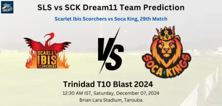 SLS vs SCK Dream11 Prediction