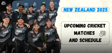 Schedule of Upcoming New Zealand Cricket Matches 2024-25