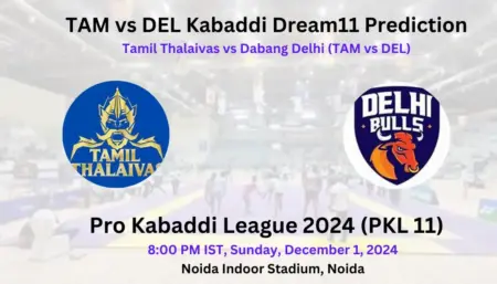 TAM vs DEL Dream11 Prediction