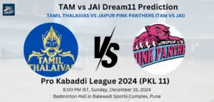 TAM vs JAI Dream11 Prediction