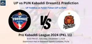 UP vs PUN Dream11 Prediction