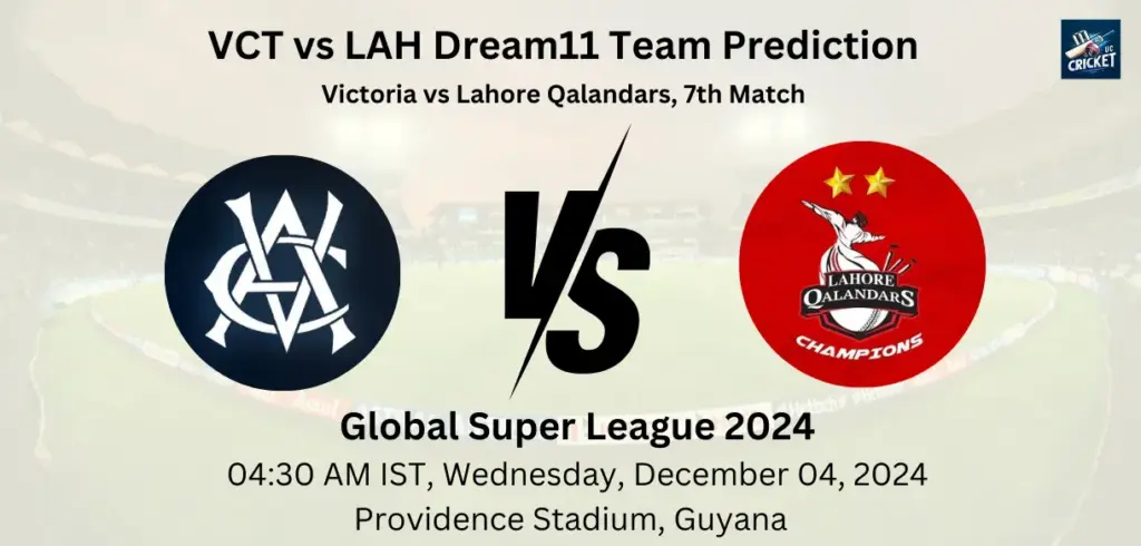 VCT vs LAH Dream11 Team Prediction