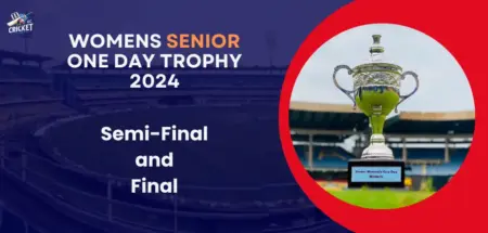 Womens Senior One Day Trophy 2024 Semi-Final and Final