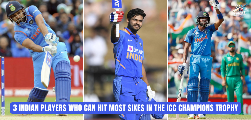 Indian players who can hit most sixes in the Champions Trophy 2025